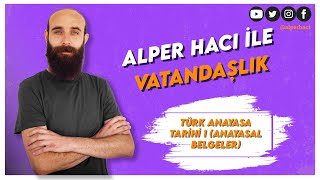 20 Anayasa Hukuku 3 Türk Anayasa Tarihi 1  Alper Hacı KPSS VATANDAŞLIK 2023 [upl. by Acinhoj]