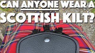 Can anyone wear a Scottish Kilt [upl. by Sherie]