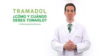 Tramadol cuándo y cómo debemos tomarlo Tu Farmacéutico Informa [upl. by Benson]