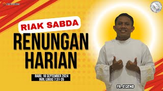 Renungan HarianRiak SabdaRabu 18 September 2024 [upl. by Anohs]