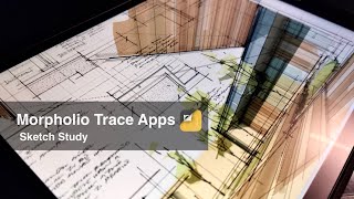 Morpholio Trace App  Sketch Study [upl. by Putnem232]