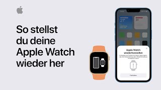 So stellst du deine Apple Watch wieder her  Apple Support [upl. by Sebastien]