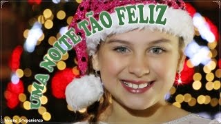 UMA NOITE TÃO FELIZ🎄 Clipe Oficial Milena Stepanienco Mileninha  8 anos [upl. by Anide]