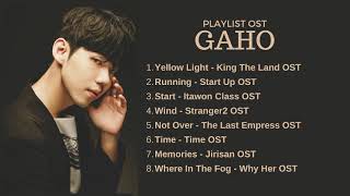 GAHO OST PLAYLIST  KDRAMA [upl. by Hanala]