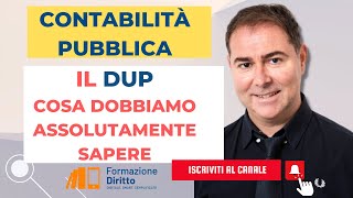 CONTABILITA PUBBLICA  DUP COSA DOBBIAMO ASSOLUTAMENTE SAPERE [upl. by Suiramed]