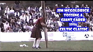 Jim McGoldrick tossing a GIANT CABER 1996 Celtic Classic [upl. by Johan]