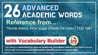 26 Advanced Academic Words Ref from quotNicole Avena How sugar affects the brain  TED Talkquot [upl. by Emanuela426]