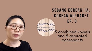 Sogang Korean 1A Kora 101 Ep 3 [upl. by Yatzeck]