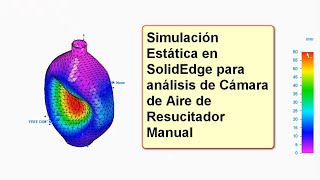 Simulación estática en SolidEdge para análisis de cámara de aire de resucitador manual BVM [upl. by Dion]