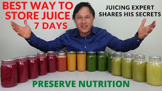 Best Way to Store Fresh Juice for 7 Days amp Preserve Nutrition [upl. by Aicnom]