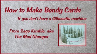 How to Make Bendy Cards [upl. by Ainwat]