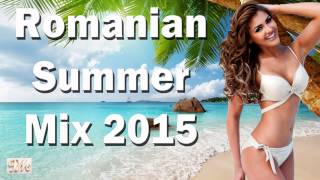 ROMANIAN SUMMER HITS 2015 HITURI ROMANESTI [upl. by Evita]