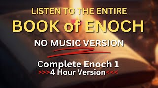 Enoch 1 Complete Ethiopian Book  NO MUSIC Version enoch ethiopian mystic [upl. by Tama]