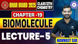 Class 12 Chemistry Chapter 19 Biomolecules जैव अणु L5  Bihar Board 12th Organic Chemistry [upl. by Pesvoh849]