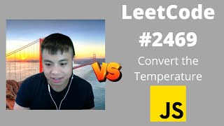 2469 Convert the Temperature  LeetCode JavaScript [upl. by Kentiggerma638]