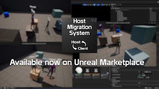 Host Migration System V2 for Unreal Engine [upl. by Bohs]