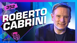 ROBERTO CABRINI  Inteligência Ltda Podcast 352 [upl. by Assiruam]