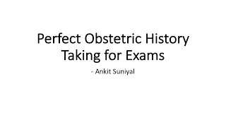 Perfect Obstetrics History Taking for Clinical Exams of MBBSMSDNB  Clinical Skills  OG [upl. by Ailic278]