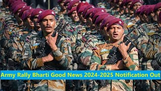 Army Rally Bharti Good News 20242025 Notification Out [upl. by Htirehc]