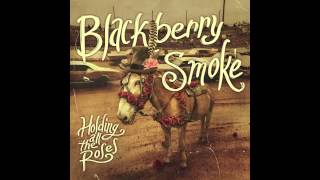 Blackberry Smoke  Fire in the Hole Official Audio [upl. by Bubb]