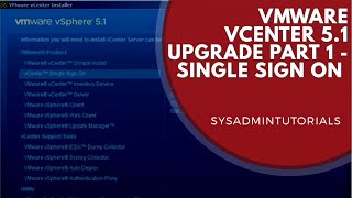 VMware vSphere 51 vCenter Upgrade Part 1 Single Sign On Installation [upl. by Einahteb]