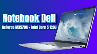 Notebook Dell Inspiron I14I120U GeForce MX570A  Intel Core 5 120U🔥 [upl. by Mighell]