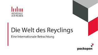 Die Welt des Recyclings  Eine internationale Betrachtung [upl. by Claudia259]