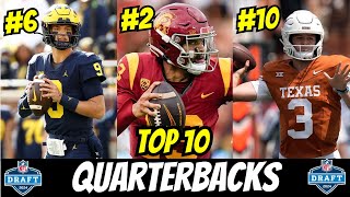 THESE are the Top 10 QBs in the 2024 NFL Draft [upl. by Namolos588]