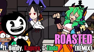 Remixin on a Tuesday Night Roasted Remix ft Bendy Kaguya and Tioda [upl. by Alonso949]