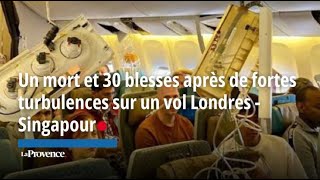 Un mort et trente blessés après de fortes turbulences sur un vol LondresSingapour [upl. by Eresed]