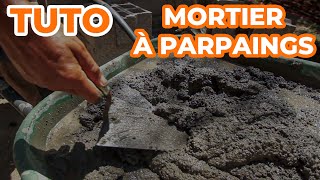 TUTO  Comment faire un mortier pour parpaings [upl. by Nnahsal760]