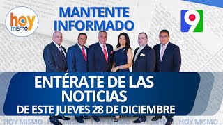 Titulares de prensa dominicana jueves 28 de diciembre  Hoy Mismo [upl. by Hemetaf]