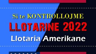 Si te kontrollojme llotarine amerikane 2022 TUTORIAL 🇺🇸 [upl. by Alfonse340]