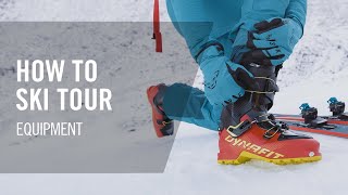 How to Ski Tour  5 Equipment  Tutorial  DYNAFIT [upl. by Addiego]