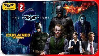 The Dark Knight 2008 Explained In Hindi  Netflix Batman 2 हिंदी उर्दू  Hitesh Nagar [upl. by Olds657]