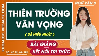 Thiên Trường vãn vọng Ngữ văn lớp 8 Kết nối tri thức DỄ HIỂU NHẤT [upl. by Zawde]