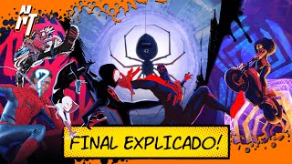 FINAL EXPLICADO  HomemAranha Através do Aranhaverso SPOILERS [upl. by Rabush]