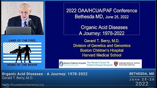 Organic Acid Diseases  A Journey 19782022 [upl. by Sollars864]