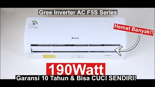 AC 190 Watt yang BISA CUCI SENDIRIAda Nihh Gree Inverter AC F5S Series Review Indonesia [upl. by Kcirdlek219]