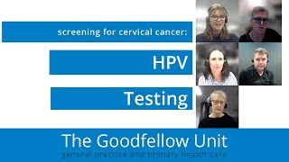 Goodfellow Unit Webinar HPV primary screening for cervical cancer [upl. by Merrily]