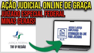 COMO FAZER AÇÃO SEM ADVOGADO NO JUIZADO ESPECIAL DA JUSTIÇA FEDERAL DE MG  ATERMAÇÃO ONLINE TRF6 [upl. by Adnil]