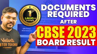 ❤️Documents Required After CBSE 2023 Board Result ❤️ [upl. by Llenrep525]