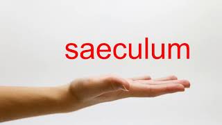 How to Pronounce saeculum  American English [upl. by Hourigan]