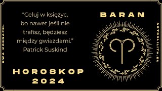 BARAN  HOROSKOP 2024  Czytanie na rok 2024 [upl. by Nylrahc874]