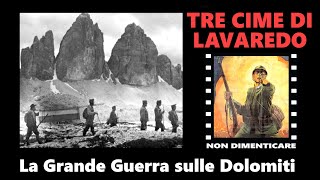 La Grande Guerra sulle Tre Cime di Lavaredo [upl. by Eynobe]