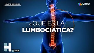 ¿Qué es la lumbociática Dolor de columna que comprime el nervio [upl. by Ylremik]