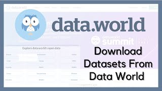 How to Download Dataset From Data World  Dataworld  Data Mining  Machine Learning [upl. by Ehsom]