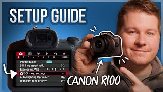 Best Canon EOS R100 Settings R100 Setup Guide [upl. by Genni950]