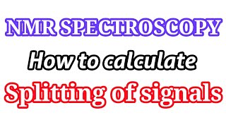 how to find splitting of signals in nmr  nmr splitting in tamilspin multiplicity pascals triangle [upl. by Efeek]