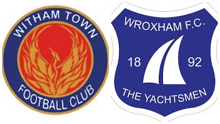 Witham Town vs Wroxham [upl. by Lekim]